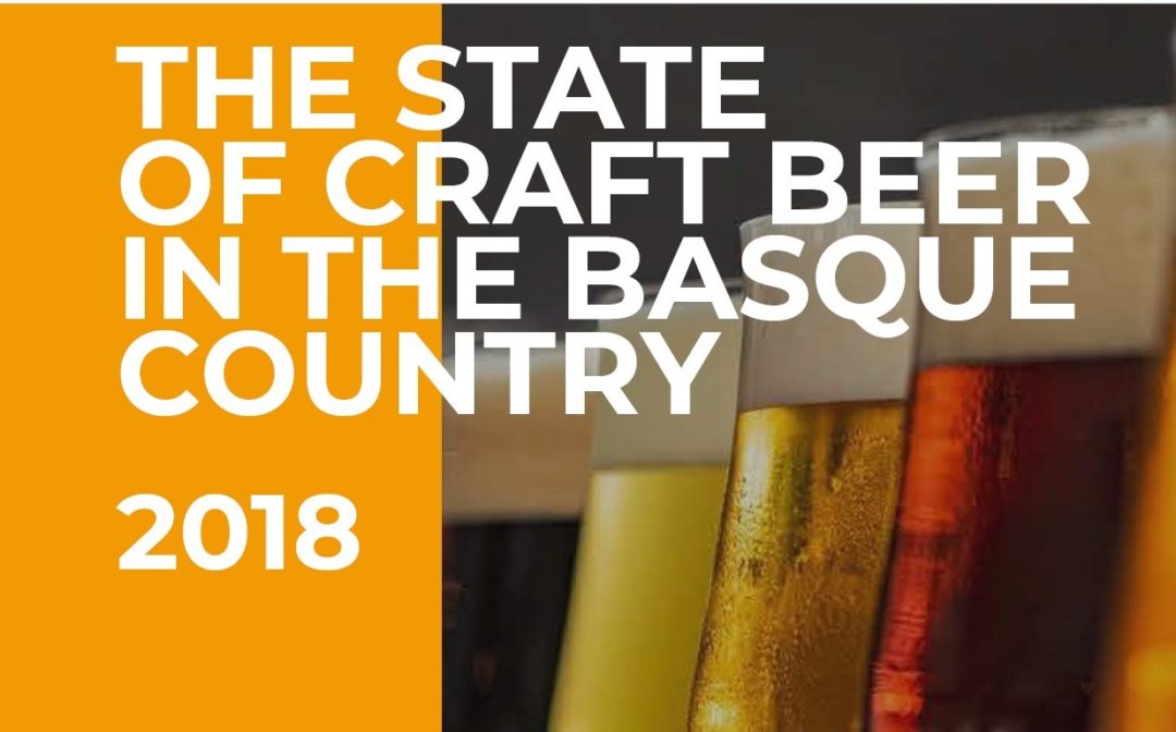 THE SATATE OF CRAFT BEER IN THE BASQUE COUNTRY 2018